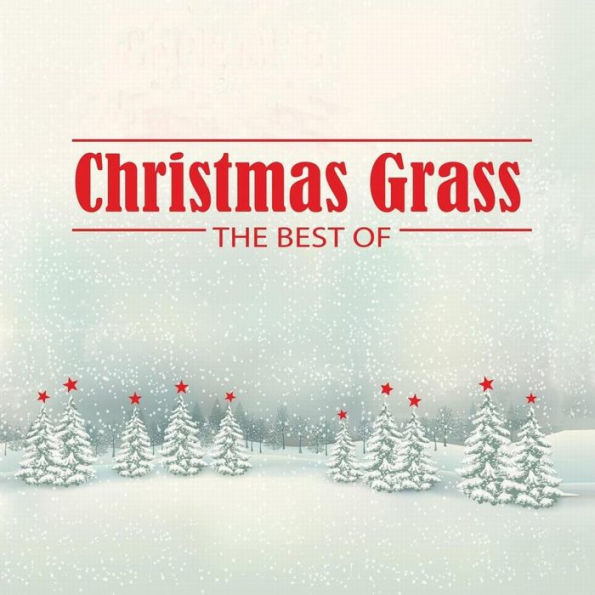 Christmas Grass: The Best Of [Green Vinyl]