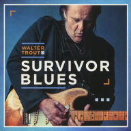 Title: Survivor Blues, Artist: Walter Trout