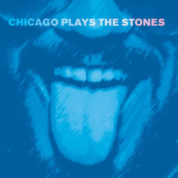 Chicago Plays the Stones [B&N Exclusive]