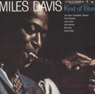 Title: Kind of Blue, Artist: Miles Davis