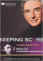 Title: Keeping Score: Berlioz