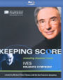 Keeping Score: Charles Ives's Holiday Symphony [Blu-ray]