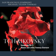 Title: Tchaikovsky: Symphony No. 5; Romeo and Juliet Fantasy-Overture, Artist: Michael Tilson Thomas