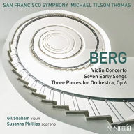 Title: Berg: Violin Concerto; Seven Early Songs; Three Pieces for Orchestra, Artist: Michael Tilson Thomas
