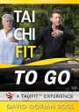 David-Dorian Ross: Tai Chi Fit - To Go