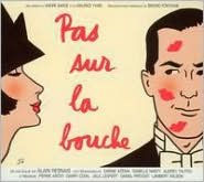 Pas sur la bouche: Un Film R¿¿alis¿¿ Par Alain Resnais