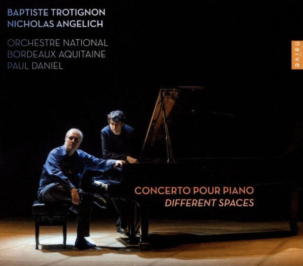 Baptiste Trotignon: Concerto pour piano; Different Spaces