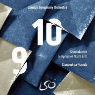 Title: Shostakovich: Symphonies Nos. 9 & 10 (London Symphony Orchestra / Gianandrea Noseda), Artist: Gianandrea Noseda