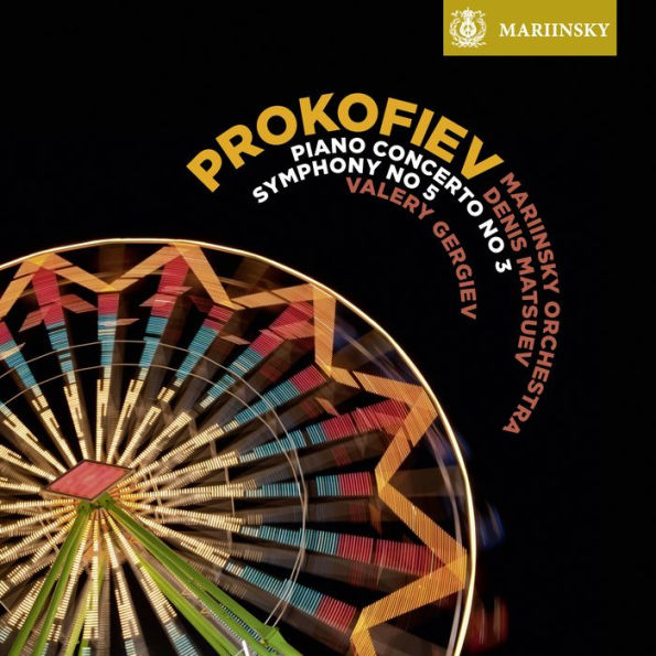 Prokofiev: Piano Concerto No. 3; Symphony No. 5