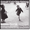 Samuel Coleridge-Taylor: Violin Concerto; Anton¿¿n Dvor¿¿k: Violin Concertos
