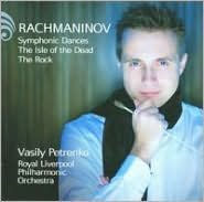 Rachmaninov: Symphonic Dances; The Isle of the Dead; The Rock