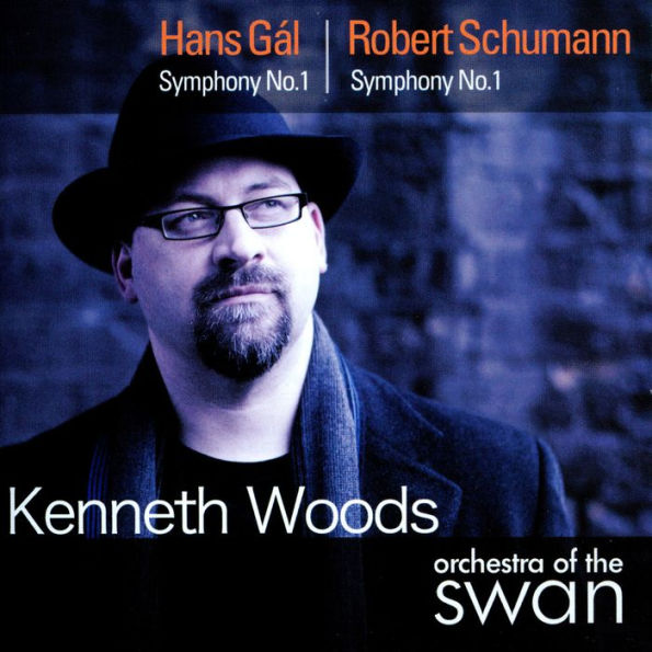 Hans G¿¿l: Symphony No. 1; Robert Schumann: Symphony No. 1