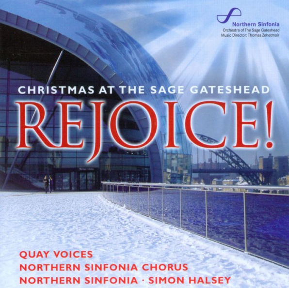 Rejoice! Christmas at the Sage Gateshead