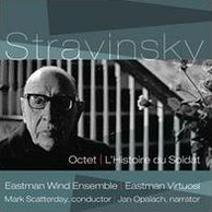 Igor Stravinsky: Octet; L'Histoire du Soldat