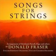 Title: Songs for Strings, Artist: Donald Fraser