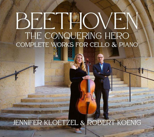 Beethoven: The Conquering Hero - Complete Works for Cello & Piano