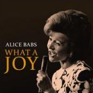 Title: What a Joy!, Artist: Alice Babs