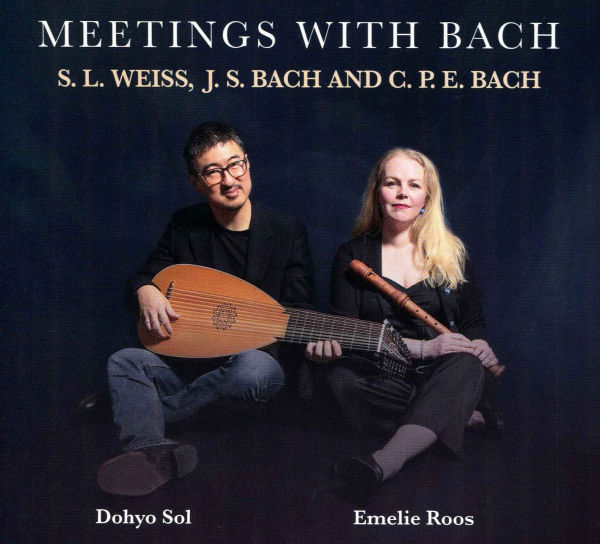 Meetings with Bach: S.L. Weiss, J.S. Bach and C.P.E Bach