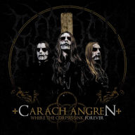 Title: Where the Corpses Sink Forever, Artist: Carach Angren