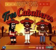 Tres Caballeros