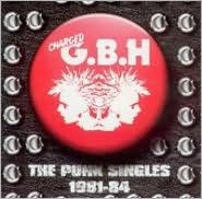 Title: The Punk Singles 1981-1984, Artist: G.B.H.