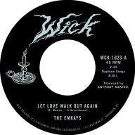 Title: Let Love Walk Out Again, Artist: Emkays