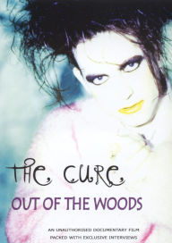 Title: The Cure: Out of the Woods