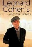 Title: Leonard Cohen: Leonard Cohen's Lonesome Heroes