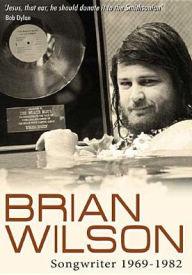 Title: Brian Wilson: Songwriter 1969-1982