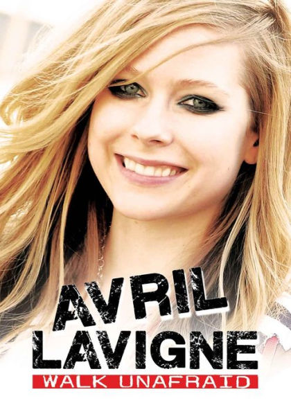 Avril Lavigne: Walk Unafraid