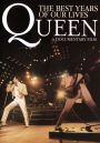 Queen: The Best Years Of Our Lives