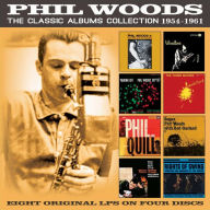 Title: The Classic Albums Collection: 1954 - 1961, Artist: Phil Woods
