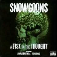 Title: Savage Brothers: A Fist in the Thought, Artist: Snowgoons