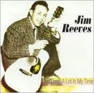 Title: I've Lived a Lot in My Time, Artist: Jim Reeves