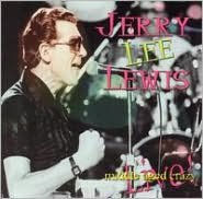 Title: Middle Aged Crazy: Live!, Artist: Jerry Lee Lewis