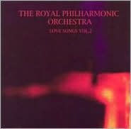 Title: Love Songs, Vol. 2, Artist: Royal Philharmonic Orchestra