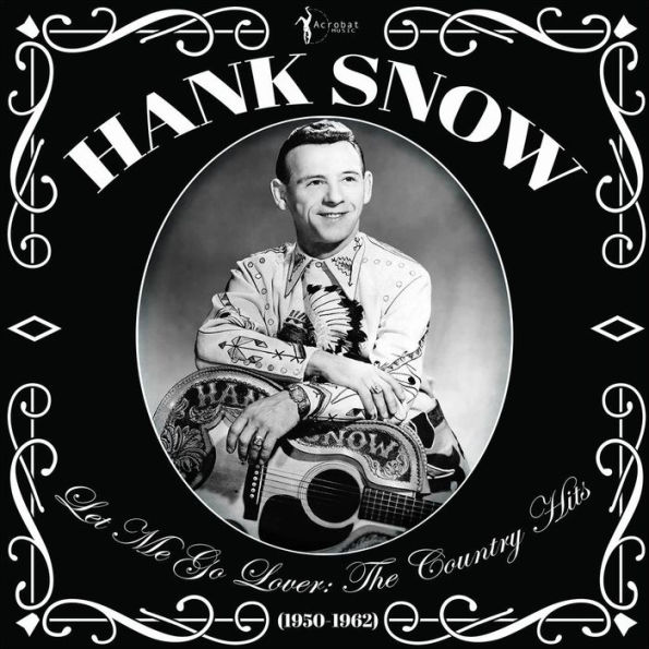 Let Me Go Lover: The Country Hits 1950-1962