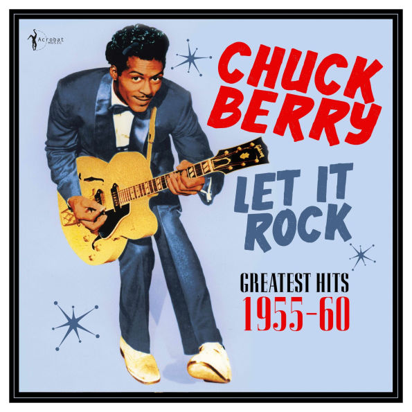 Let It Rock: Greatest Hits 1955-1960