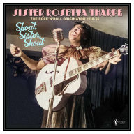 Title: Shout Sister Shout [Proper], Artist: Sister Rosetta Tharpe
