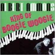 Title: King of Boogie Woogie (1939-1949), Artist: Albert Ammons