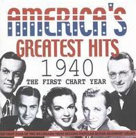 America's Greatest Hits 1940: The First Chart Year