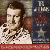 Title: The Capitol Years 1946-1951, Artist: Tex Williams