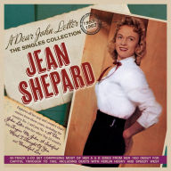 Title: Dear John Letter: the Singles Collection 1953-62, Artist: Jean Shepard