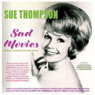 Title: Sad Movies: Singles & Albums Collection 1950-62, Artist: Sue Thompson