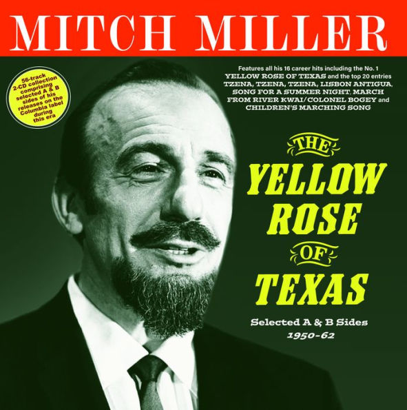 The Yellow Rose of Texas: Selected A & B Sides 1950-62