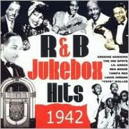 Title: R&B Jukebox Hits 1942, Artist: R&b Jukebox Hits 1942 / Various