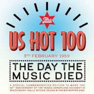 Title: The US Hot 100, 3rd Feb. 1959: The Day the Music Died, Artist: 