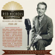 Title: Collection 1926-32, Artist: Red Nichols & His Five Pennies