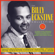 Title: The Billy Eckstine Collection: 1947-1962, Artist: Billy Eckstine