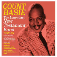 Title: The Legendary New Testament Band 1952-55, Artist: Count Basie